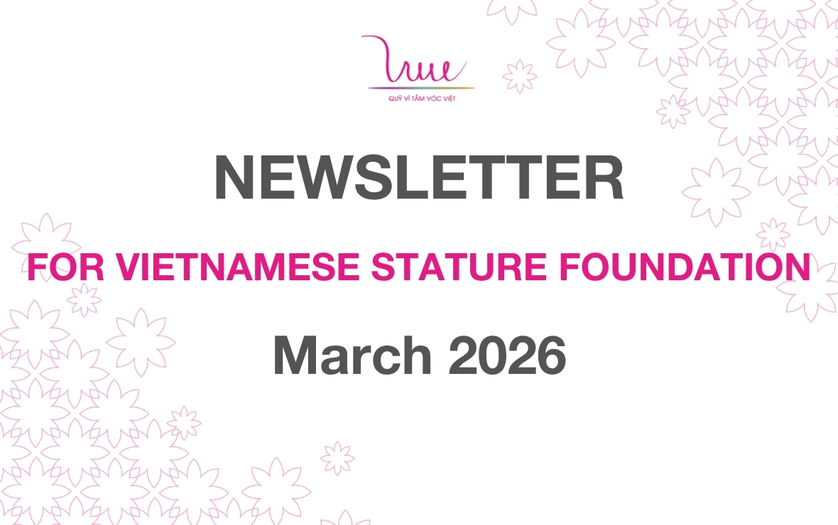 FOR VIETNAMESE STATURE FOUNDATION NEWSLETTER MARCH 2025